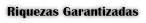 Riquezas Garantizadas: